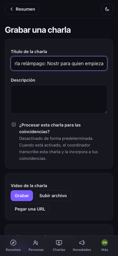 Envío de una charla: elige una fuente de video y, si quieres, actívala para las coincidencias