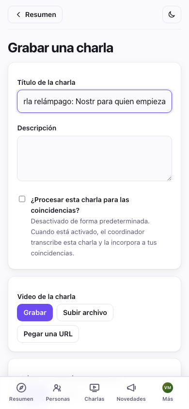 Envío de una charla: elige una fuente de video y, si quieres, actívala para las coincidencias
